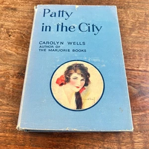 Patty in the City Carolyn Wells 1905 Grosset & Dunlap HC w/Dust Jacket Vintage - Picture 1 of 13