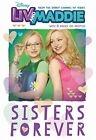 Liv And Maddie: Sisters Forever (Liv And Maddie Junior Novel) By Ryals, Lexi The