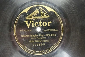 Victor Military Band - VICTOR 17585 - Swanee Ripples Rag - Picture 1 of 3