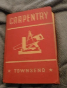 Carpentry  by Gilbert Townsend VINTAGE 1937 BOOK WITH Working Drawings - Picture 1 of 11