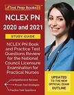 NCLEX PN 2020 and 2021 Study Guide: NCLEX PN Book and Practice Test Questions