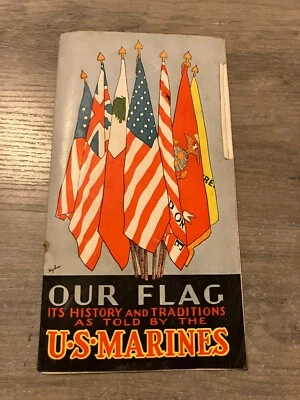 Винтажная брошюра наш флаг его история и традиции морская пехота США - Изображение 1 из 4