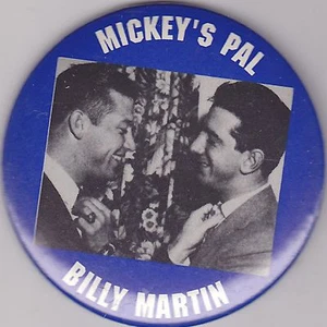 VINTAGE 3" PINBACK #10-010 - BASEBALL - BILLY MARTIN - MICKEYS PAL - Imagen 1 de 1