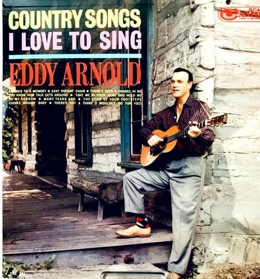 EDDY ARNOLD COUNTRY SONGS I LOVE TO SING 1963 VINYL - Image 1 of 4