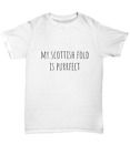 My Scottish Fold is Purrfect Cute Cat Unisex T-Shirt Men Women - Unisex Tee