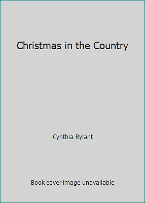 Christmas in the Country by Cynthia Rylant - Image 1 of 1
