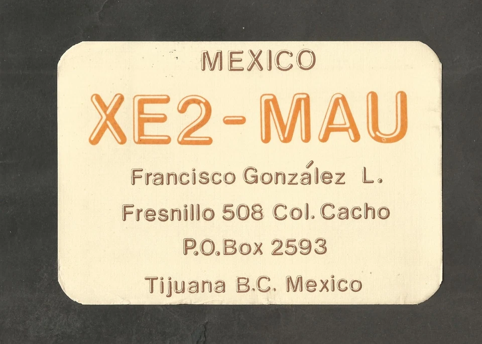 Postcard QSL Card XE2MAU Francisco Gonzalez Tijuana Mexico - Image 1 of 1