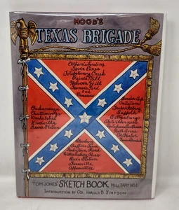 HOOD'S TEXAS BRIGADE Tom Jones' Sketch Book 1st Edition 1988 Fine/VG Civil War - Bild 1 von 4