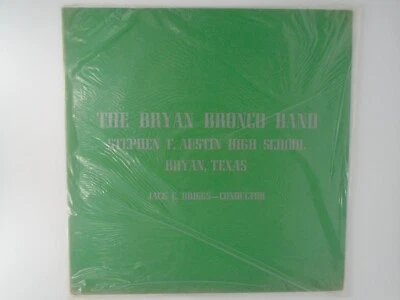 Bryan Bronco Band Stephen F Austin High School Texas Jack C Briggs still sealed - Image 1 of 2