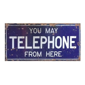 You May Telephone From Here Metall Wandschild - Bild 1 von 1