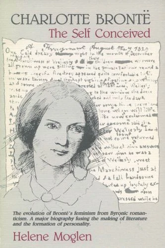 Charlotte Bronte: The Self Conceived - Helene Moglen, 9780299101442, paperback - Image 1 of 1