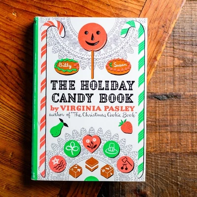 Vintage 1952 The Holiday Candy Book by Virginia Pasley EXCELLENT Christmas RARE - Image 1 of 4