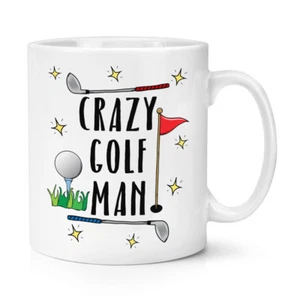 Crazy Golf Man 10oz Mug Cup - Funny Dad Father's Day Sport - Bild 1 von 1