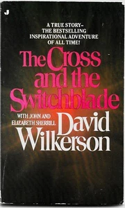 The Cross and the Switchblade - David Wilkerson - PB - Picture 1 of 2