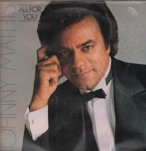 Johnny Mathis All For You LP vinyl UK Cbs 1980 sleeve has sticker removal mark - Photo 1/1
