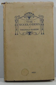 The Woodlanders de Thomas Hardy 1924 clásico libro de ficción histórica HC DJ - Imagen 1 de 17