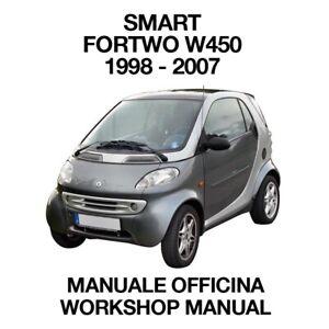 Smart W450 1998 2007 . Service Manuale Officina Riparazione Workshop Manual ITA