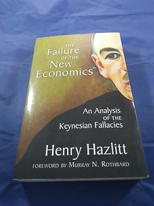 Failure of the New Economics by Henry Hazlitt (2007, Paperback) - Imagen 1 de 7