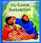 The Good Samaritan (Stories Jesus Told), Wood, Tim