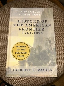 History of the American Frontier 1763-1893 by Paxson, Frederic L. Paxson - Picture 1 of 2