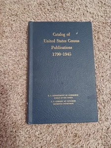 Catalog of United States Census Publications 1790-1945 Book - Picture 1 of 8