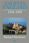Angevin England 1154-1258 (Paperback Or Softback)
