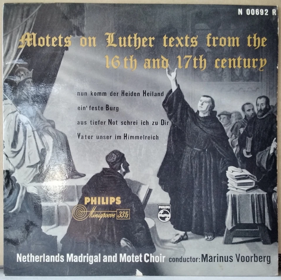 PHILIPS A 00692 R HOLLAND 10"LP MOTETS ON LUTHER TEXTS FROM THE 16TH &17th CENT  - Image 1 of 3