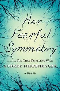 Her Fearful Symmetry by Niffenegger, Audrey