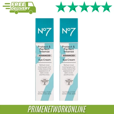 2 X No7 Protect & Perfect Intense Advanced Eye Cream 15ml 100% ORIGINAL ⭐⭐⭐⭐⭐