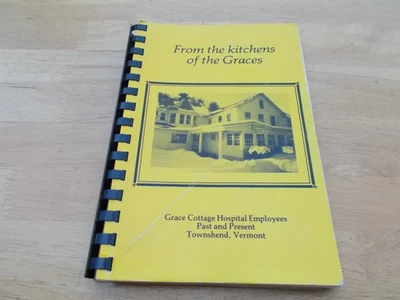 1984 GRACE COTTAGE HOSPITAL EMPLOYEES cookbook seafood  ~ Townshend VT Vermont - Image 1 of 4