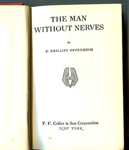 THE MAN WITHOUT NERVES E. Phillips Oppenheim vintage HB 1934 - Imagen 1 de 2
