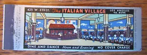 CARATTERISTICA COPERTINA LIBRO FIAMMIFERI: VILLAGGIO ITALIANO LOS ANGELES, CA LUNGHEZZA INTERA anni '40 -D26 - Foto 1 di 1