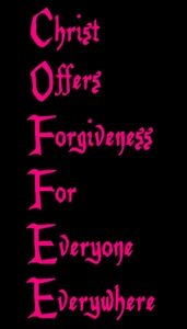 Calcomanías de vinilo CAFÉ, Cristo ofrece perdón para todos en todas partes - Imagen 1 de 2