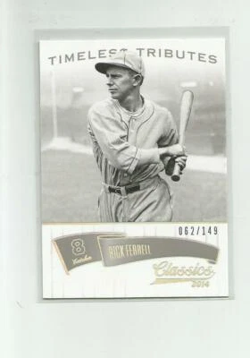 2014 CLASSICS TIMELESS TRIBUTES SILVER #110 RICK FERRELL  062/149  B61C - Image 1 of 2