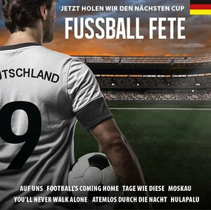FUSSBALL FETE - Jetzt Holen Wir Den Nächsten Cup - 2 CD - Neu OVP - Bild 1 von 1