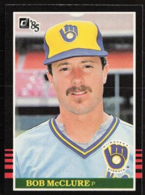 1985 Donruss #536 Bob McClure Milwaukee Brewers - Image 1 of 2