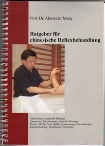 Alexander Meng: Ratgeber für chinesische Reflexbehandlung | sehr gut - Bild 1 von 1