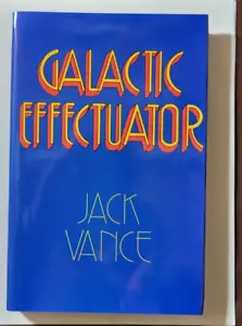 Galactic Effectuator by Jack Vance 1980 Underwood Miller 1st Edition Hardcover - Picture 1 of 12