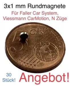 Magnete Rundmagnete Faller Car System Viessmann CarMotion, N Z 30 St! 3x1mm .. - Bild 1 von 1