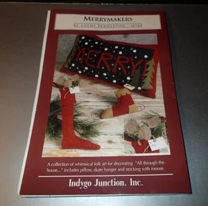 INDYGO JUNCTION PATTERN IJ724 ~ MERRYMAKERS ~ WHIMSICAL FOLK ART CHRISTMAS DECOR - Picture 1 of 1