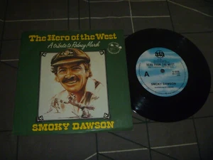 Smoky Dawson hero from west 1983 Aust release 7" vinyl Rod marsh tribute rare - Picture 1 of 6