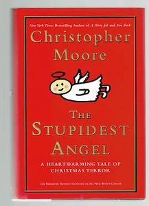 CHRISTOPHER MOORE hcdj The Stupidest Angel Heartwarming Tale Christmas Terror - Bild 1 von 1