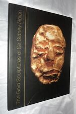 The Gold Sculptures of Sir Sidney Nolan by Patrick Corbally Stourton - 1992 -ART
