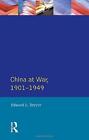 China at War 1901-1949 (Modern Wars In Perspective). Dreyer 9781138836310 New<|