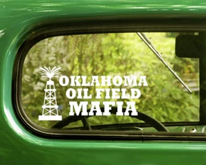 2 OKLAHOMA OIL FIELD MAFIA DECAL Stickers For Car Window Bumper Laptop Truck - Picture 1 of 1