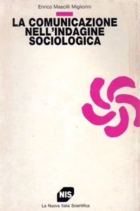 LA COMUNICAZIONE NELL'INDAGINE SOCIOLOGICA E.MASCILLI MIGLIORINI (RA947) - Picture 1 of 1