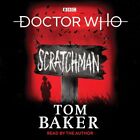 Doctor Who : Scratchman 9781787534261 Tom Baker - Livraison suivie gratuite
