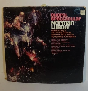 Norman Luboff Choir Choral Spectacular 12" Vinyl Record Album LP 1962 RCA Victor - Picture 1 of 2