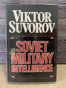 Viktor Suvorov Soviet Military Intelligence Hardback/DJ 1984 - Bild 1 von 7