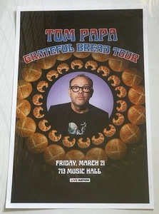 Tom Papa "Grateful Bread Tour" 11x17 Veranstaltungsort Poster.  Freitag, 21. März 2025 - Bild 1 von 6